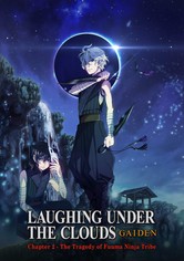 Donten: Laughing Under the Clouds - Gaiden: Chapter 2 - The Tragedy of Fuuma Ninja Tribe