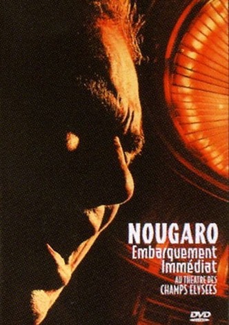 Claude Nougaro: Embarquement Immediat