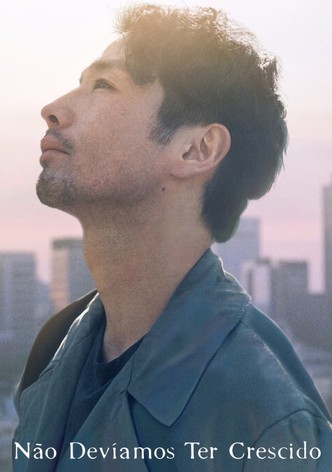 Não Devíamos Ter Crescido