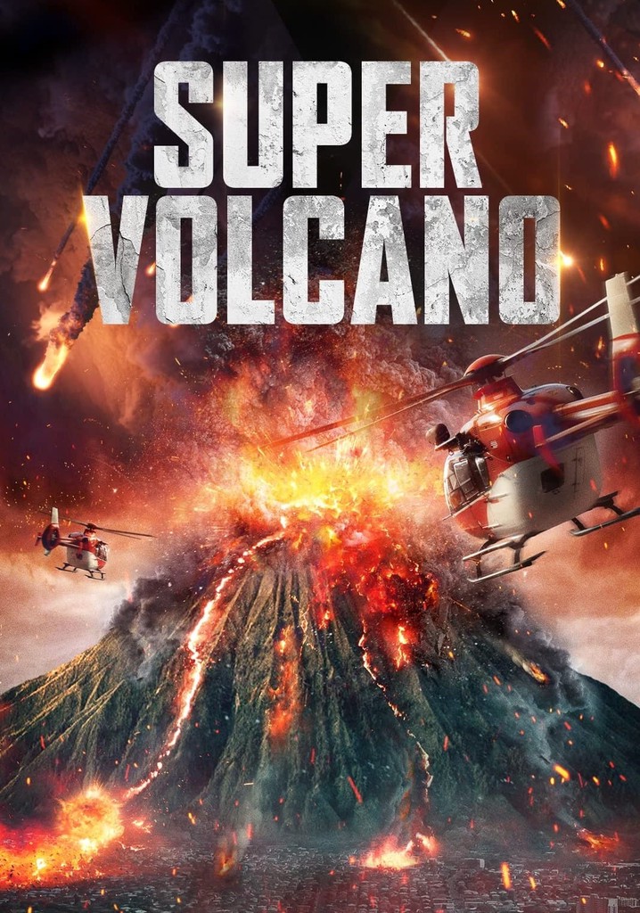 Super Volcano - movie: watch stream online