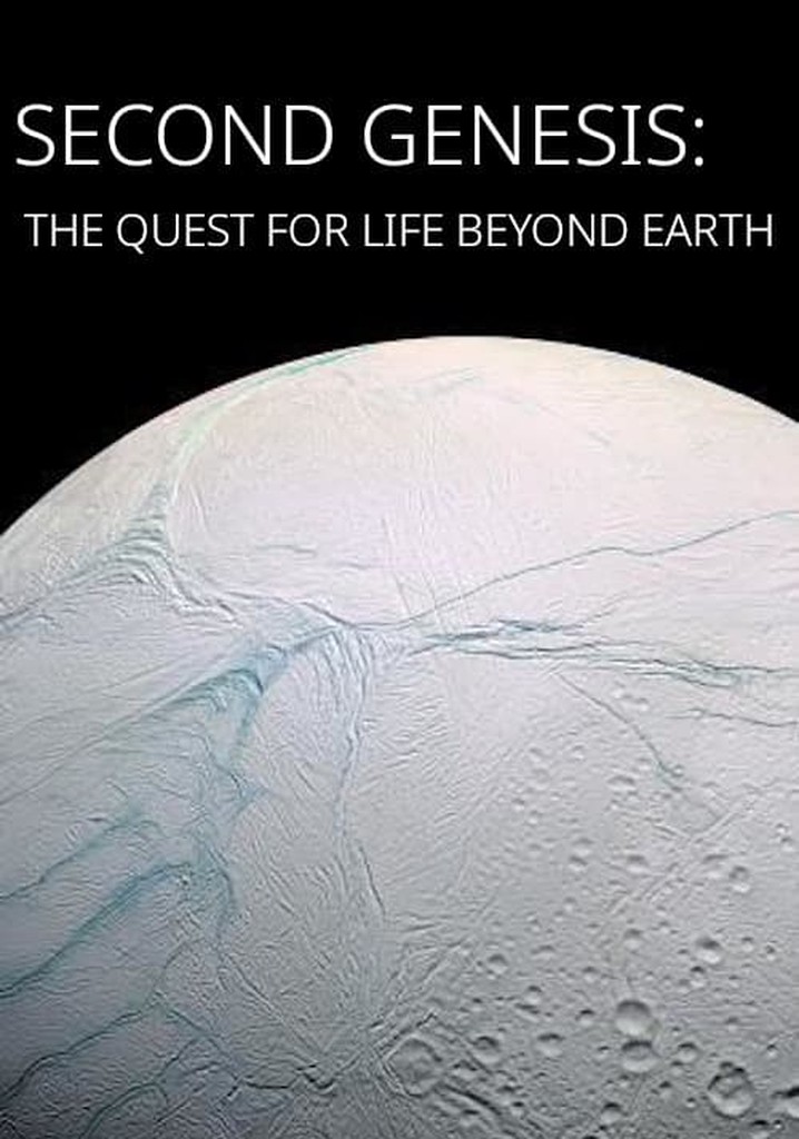 Second Genesis: The Quest for Life Beyond Earth