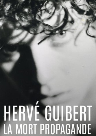 Hervé Guibert, la mort propagande