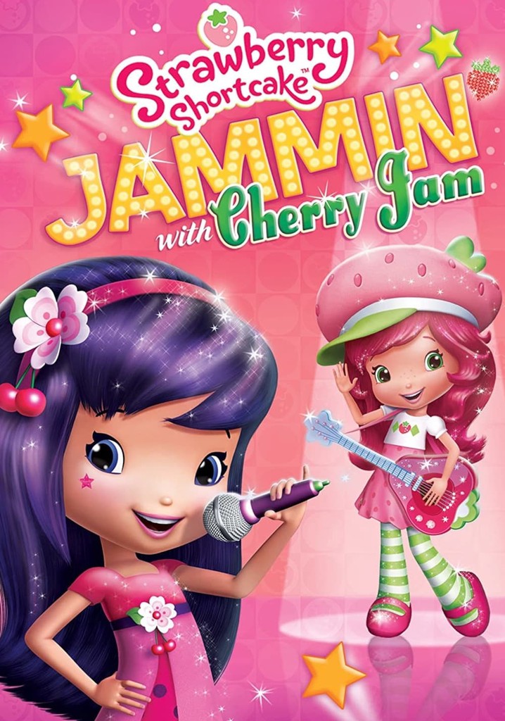 Strawberry Shortcake: Jammin with Cherry Jam