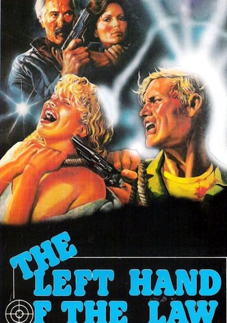 The Left Hand of the Law