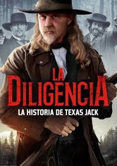 La diligencia: La historia de Texas Jack