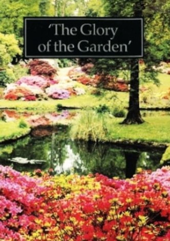 The Glory of the Garden