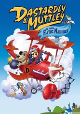 Dastardly and Muttley in Their Flying Machines