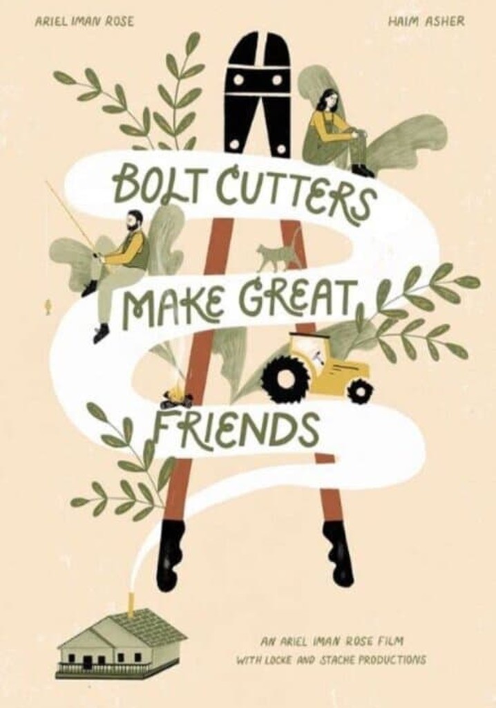 Bolt Cutters Make Great Friends