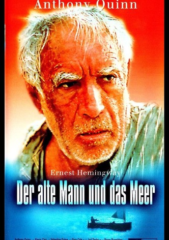 Der alte Mann und das Meer