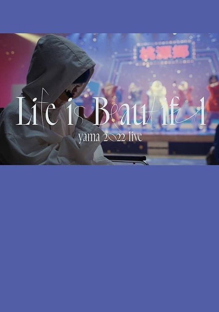 yama 2022 Documentary / Life is Beautiful