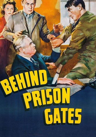 Behind Prison Gates