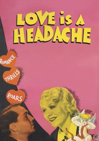 Love Is a Headache