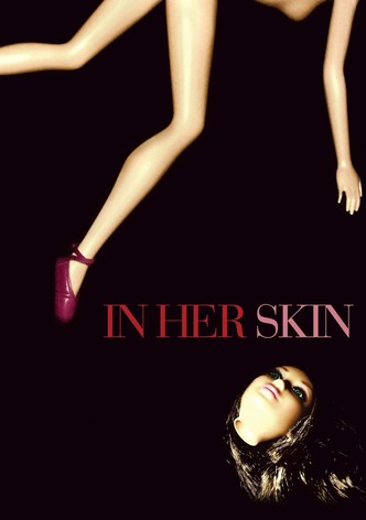 In Her Skin