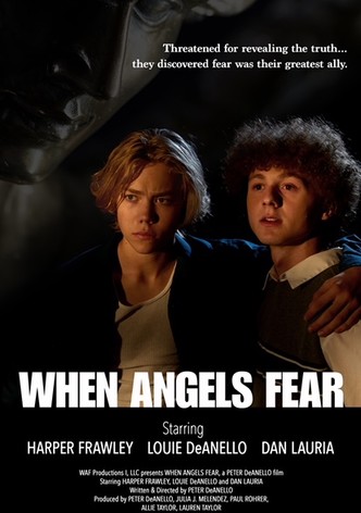 When Angels Fear