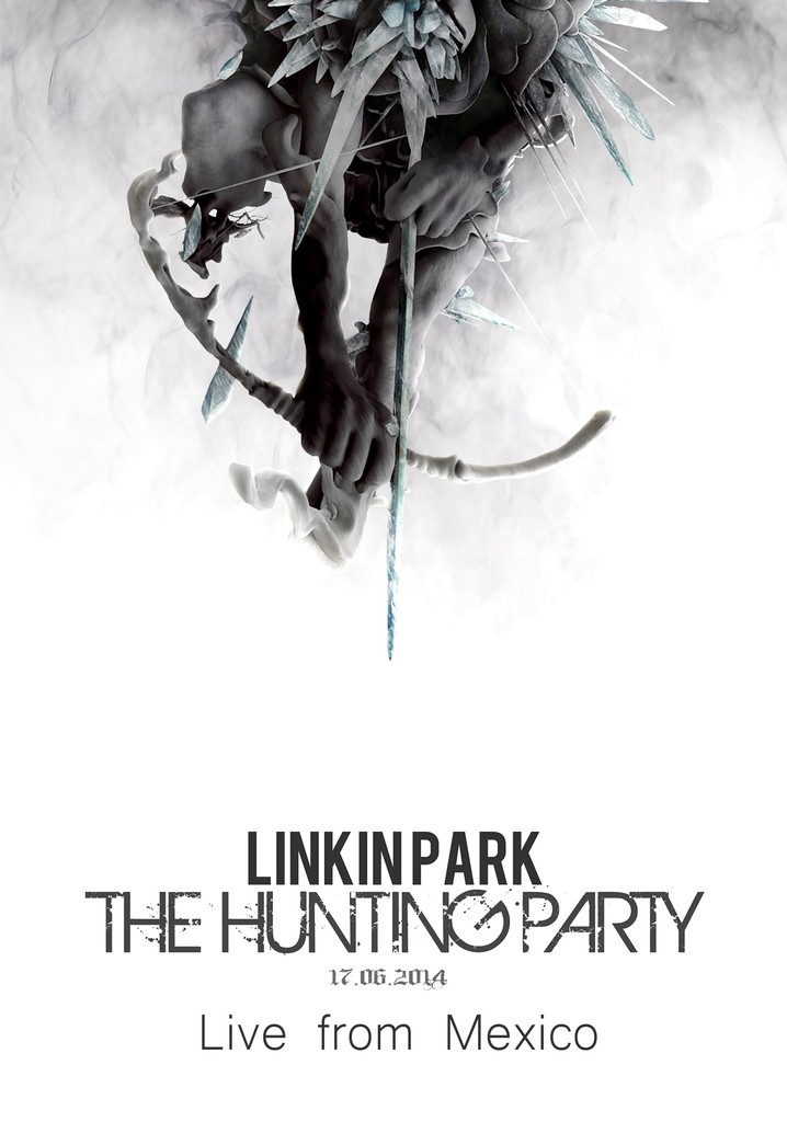 Linkin Park: The Hunting Party - Live from Mexico
