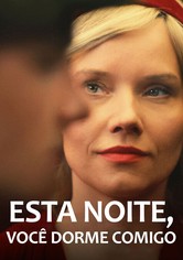Esta Noite, Você Dorme Comigo
