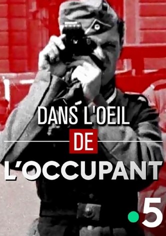 Dans l'œil de l'occupant