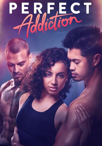 Perfect Addiction
