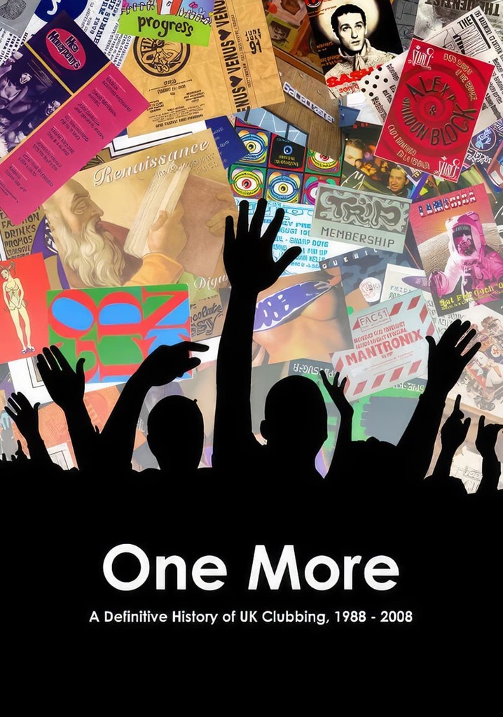 One More: A Definitive History of UK Clubbing
