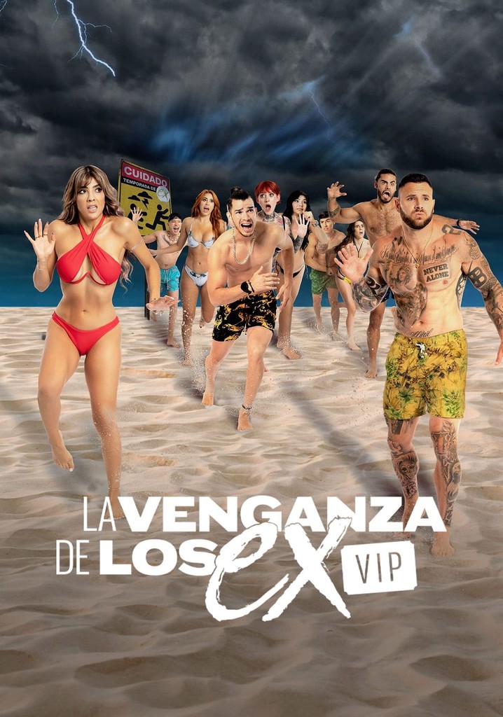 La Venganza de los Ex VIP temporada 1 Ver todos los episodios online