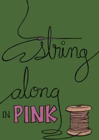 String Along in Pink