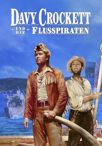 Davy Crockett und die Flusspiraten