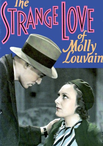 The Strange Love of Molly Louvain