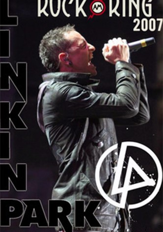 Linkin Park: Live at Rock am Ring 2007