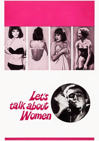 Let's Talk About Women