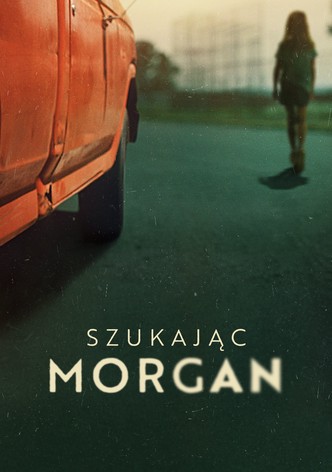Szukając Morgan