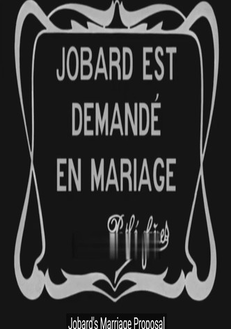 Jobard Is Asked to Marry