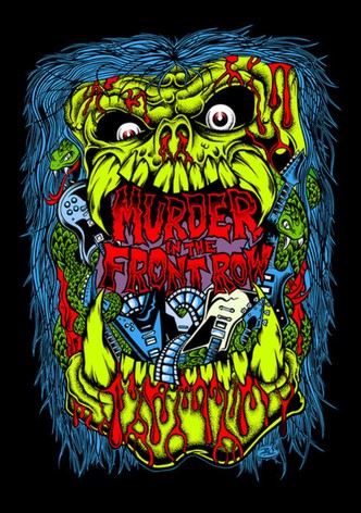 Murder in the Front Row: The San Francisco Bay Area Thrash Metal Story