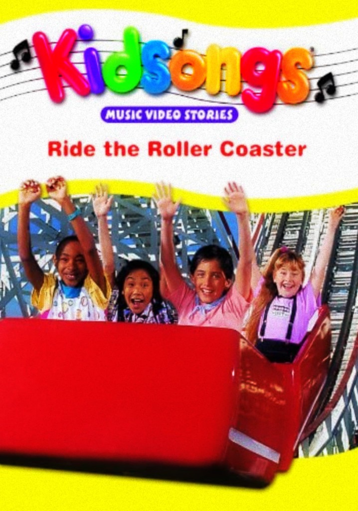 Kidsongs Ride the Roller Coaster streaming