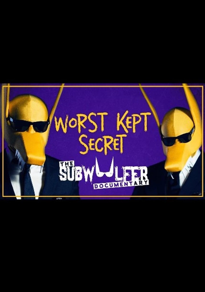 Worst Kept Secret: The Subwoolfer Documentary