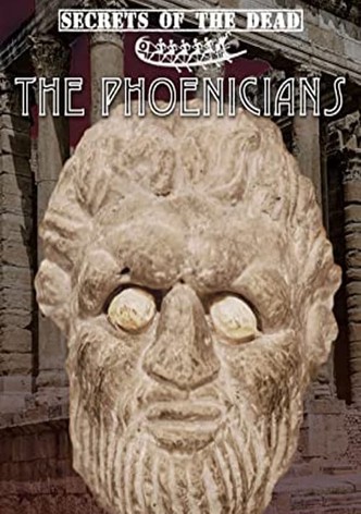 Secrets of the Dead: The Phoenicians