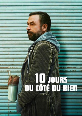 10 Jours du côté du bien