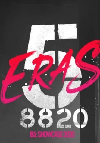 B'z SHOWCASE 2020 -5 ERAS 8820- DOCUMENTARY