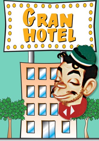 Gran Hotel