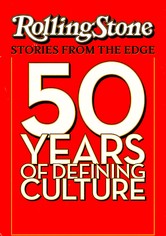 Rolling Stone Magazine: Stories From The Edge