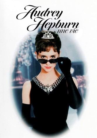 Audrey Hepburn, une vie