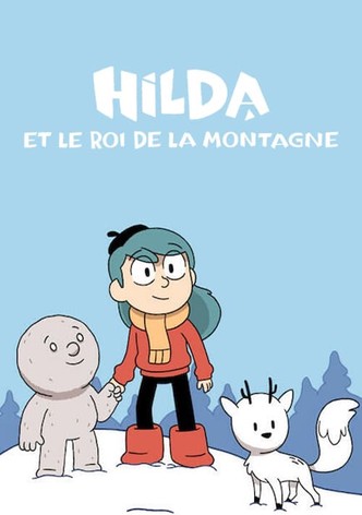 Hilda et le Roi de la montagne