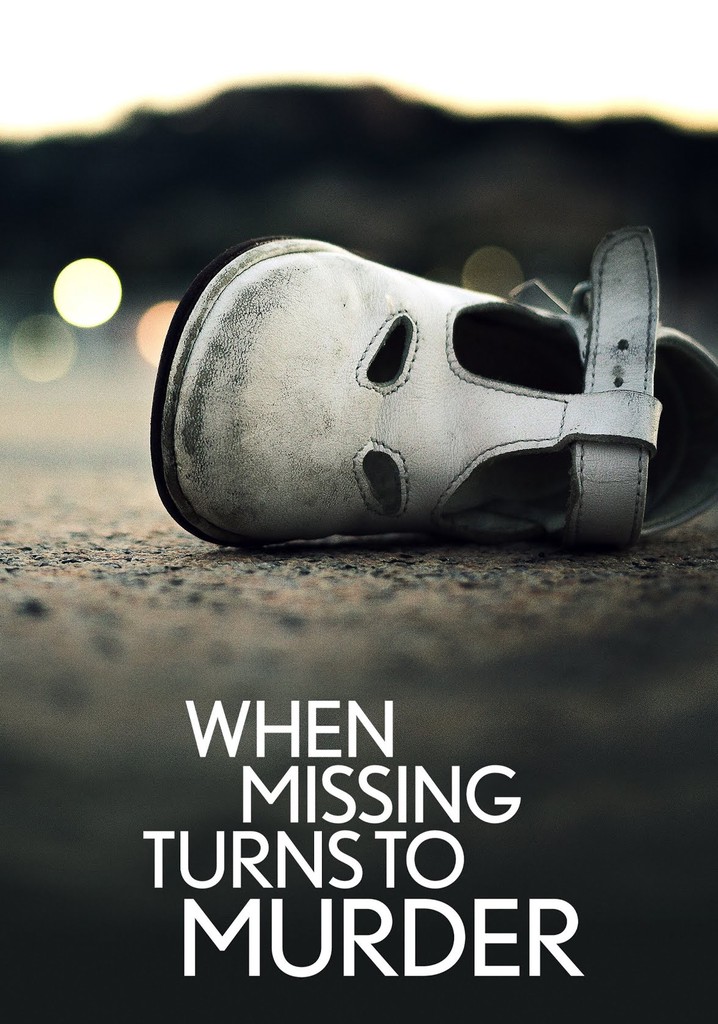 When Missing Turns to Murder Season 2 episodes streaming online