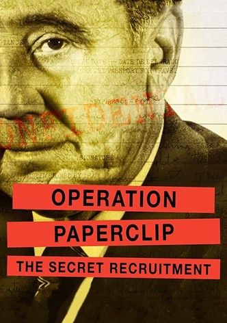 Operation Paperclip: The Secret Recruitment