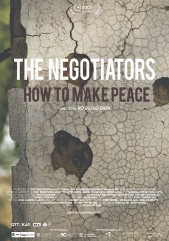 The Negotiators – How to Make Peace