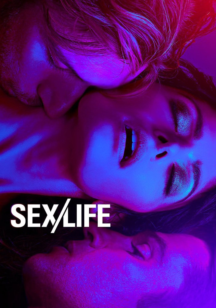 Sex Life Sezon 2 tüm bölümleri internetten izleyin 