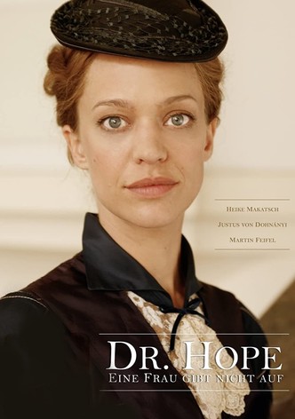 Dr. Hope - Eine Frau gibt nicht auf