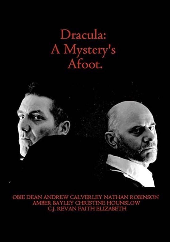 Dracula: A Mystery's Afoot
