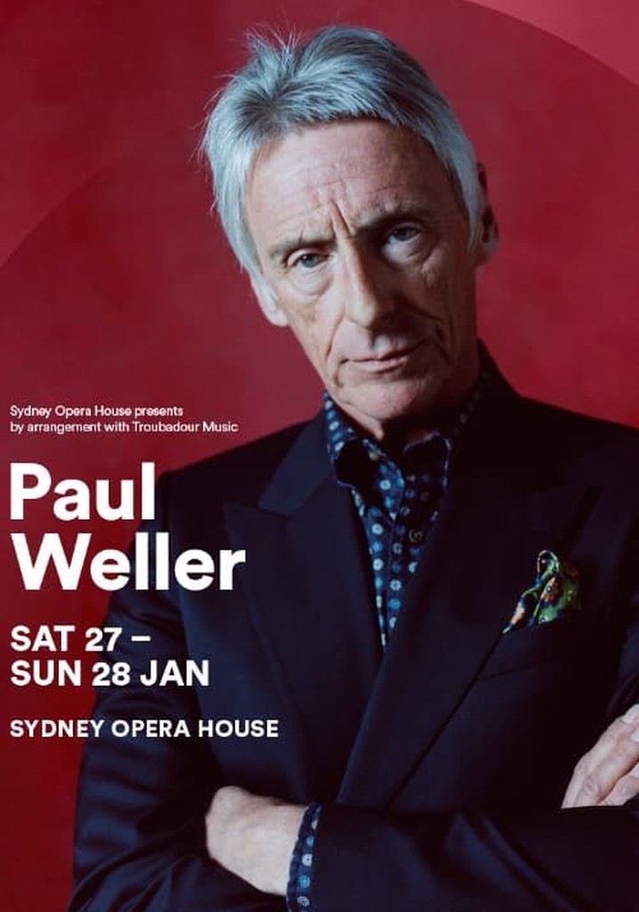 Paul Weller: Live at Sydney Opera House