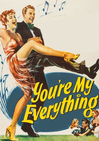 You're My Everything