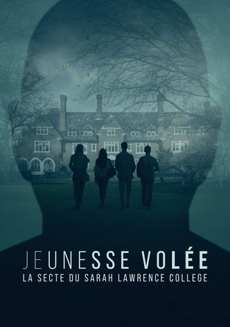 Jeunesse volée: la secte du Sarah Lawrence College